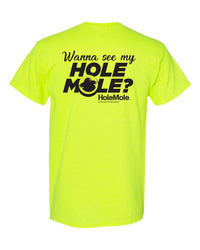 Back of the safety-green Wanna See My Hole Mole HoleMole T-shirt graphic, sizes L and XL.